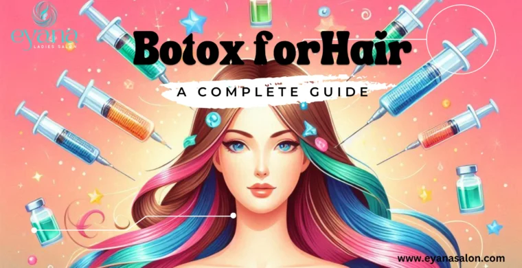 botox for hair ; a complete guide