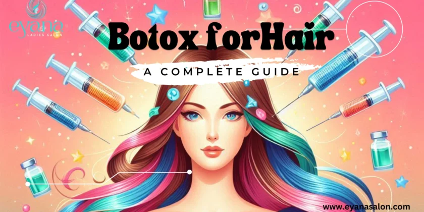 botox for hair ; a complete guide