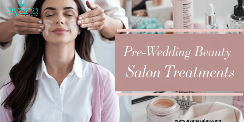 pre wedding bridal beauty treatments